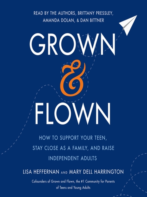 Title details for Grown and Flown by Lisa Heffernan - Wait list
